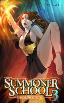 Summoner School 3: A Reverse Portal Fantasy Summoner School 3: A Reverse Portal Fantasy