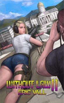 Without Law 11 Without Law 11