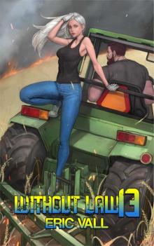 Without Law 13 Without Law 13