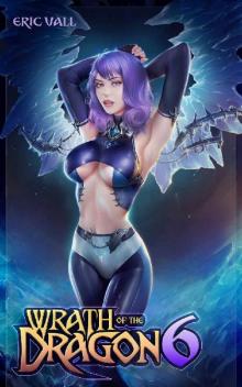 Wrath of the Dragon 6