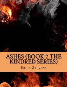 Ashes (Book 2 The Kindred Series)