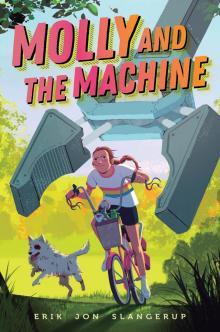 Molly and the Machine Molly and the Machine