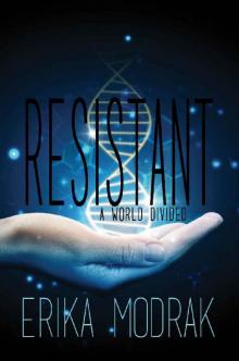 Resistant: A World Divided