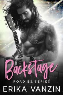 Backstage (Roadies #1) Backstage (Roadies #1)