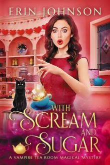 With Scream and Sugar With Scream and Sugar