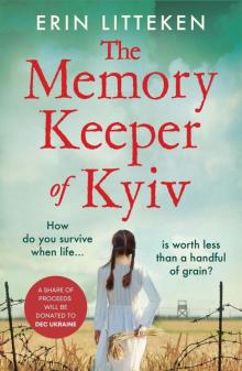 The Memory Keeper of Kyiv The Memory Keeper of Kyiv