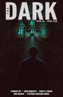 The Dark Issue 35 The Dark Issue 35