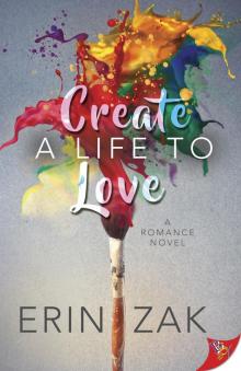 Create a Life to Love Create a Life to Love