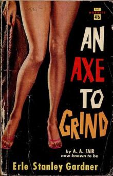 An Axe to Grind