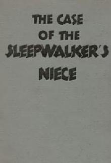 Erle Stanley Gardner - Perry Mason 08 - The Case Of The Sleepwalker's Niece