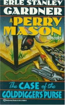 Erle Stanley Gardner - Perry Mason 26 - The Case of the Gold-Digger's Purse
