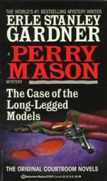 Erle Stanley Gardner - Perry Mason 56 - The Case of the Long-Legged Models
