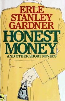 Honest Money and Other Short Novels Honest Money and Other Short Novels