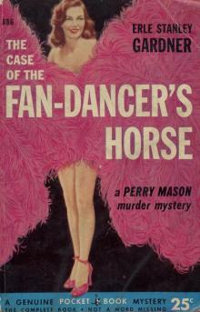 The Case of the Fan Dancer's Horse