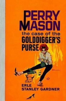 The Case of the Golddigger's Purse (Perry Mason Series Book 26)
