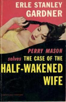 The Case of the Half-Awakened Wife