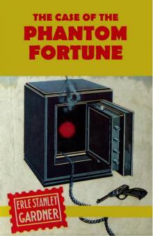 The Case of the Phantom Fortune