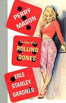 The Case of the Rolling Bones (Perry Mason Series Book 15) The Case of the Rolling Bones (Perry Mason Series Book 15)