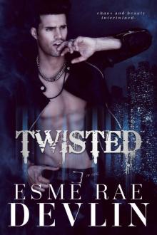 Twisted: A Dark Romance (Barrowlands Book 1) Twisted: A Dark Romance (Barrowlands Book 1)