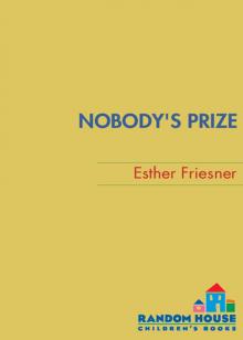 Nobody's Prize