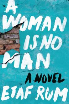 A Woman Is No Man A Woman Is No Man
