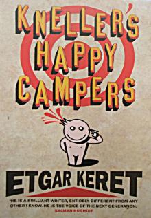 Kneller's Happy Campers Kneller's Happy Campers