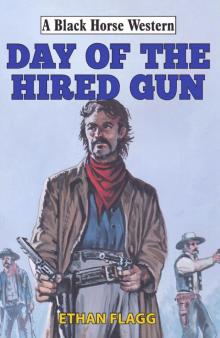 Day of the Hired Gun Day of the Hired Gun