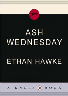 Ash Wednesday Ash Wednesday