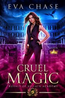 Royals of Villain Academy 1: Cruel Magic