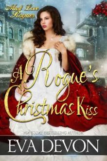 A Rogue's Christmas Kiss (Must Love Rogues)