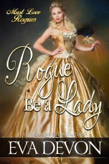 Rogue Be A Lady Rogue Be A Lady