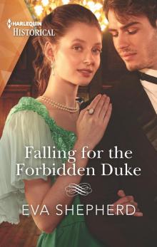 Falling for the Forbidden Duke