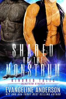 Shared by the Monstrum : Kindred Tales 49 Shared by the Monstrum : Kindred Tales 49