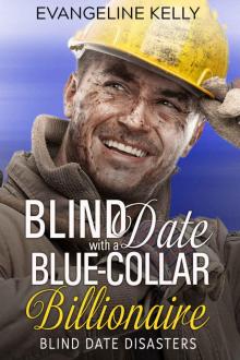 Blind Date with a Blue-Collar Billionaire