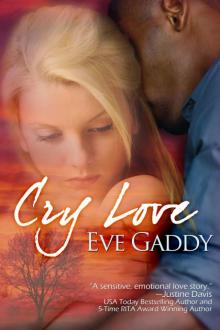 Cry Love Cry Love