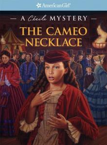 The Cameo Necklace (American Girl Mysteries (Quality)) The Cameo Necklace (American Girl Mysteries (Quality))