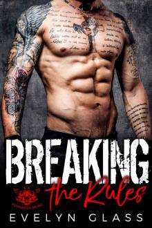 BREAKING THE RULES: Forsaken 99 MC