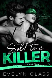 SOLD TO A KILLER SOLD TO A KILLER