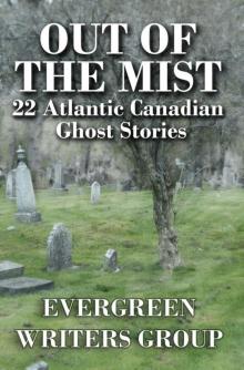 Out of the Mist Out of the Mist