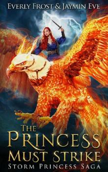 Storm Princess 2: The Princess Must Strike Storm Princess 2: The Princess Must Strike