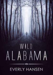 Wild Alabama Wild Alabama
