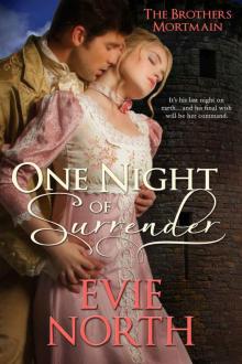One Night of Surrender: The Brothers Mortmain One Night of Surrender: The Brothers Mortmain
