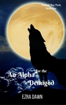 An Alpha for the Demigod