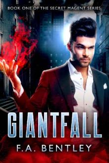 Giantfall (Secret Magent Book 1)