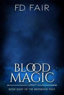 Blood Magic : A Fated Mate Paranormal Romance Blood Magic : A Fated Mate Paranormal Romance