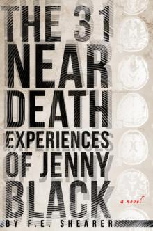 The 31 Near Death Experiences of Jenny Black