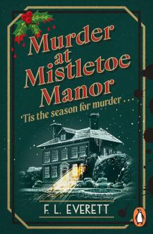 Murder at Mistletoe Manor Murder at Mistletoe Manor