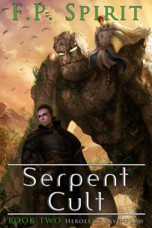 The Serpent Cult (Heroes of Ravenford Book 2)