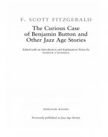 The Curious Case of Benjamin Button and Other Jazz Age Stories The Curious Case of Benjamin Button and Other Jazz Age Stories