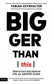 Bigger Than This Bigger Than This